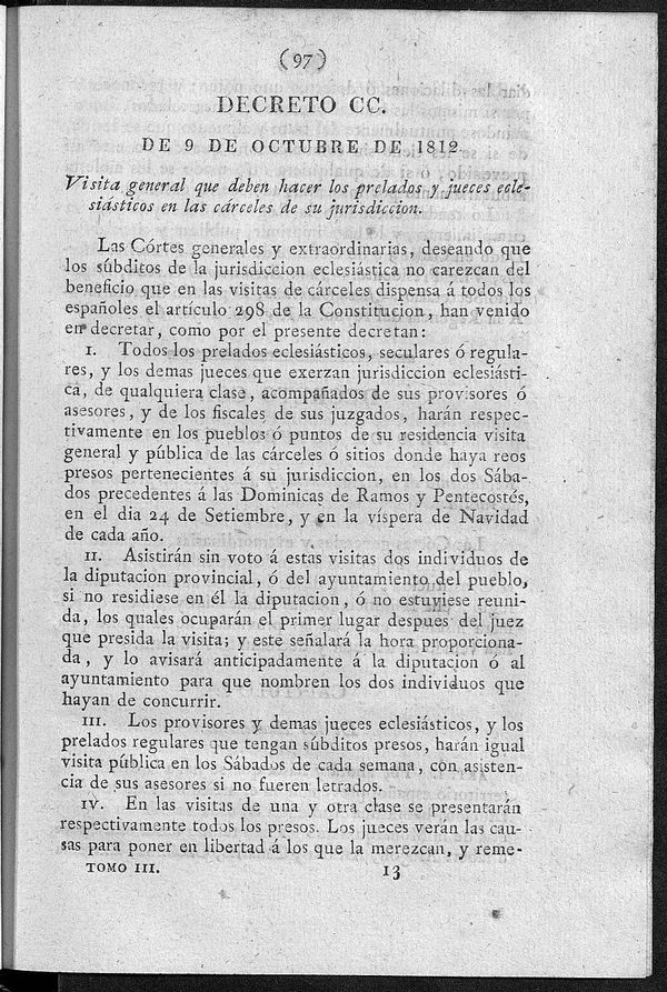 Decreto de 9/10/1812. Visita general que deben hacer los prelados y jueces eclesisticos en las crceles de su jurisdiccin.