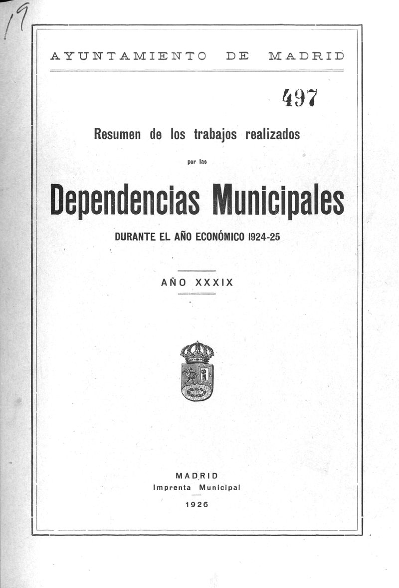 Resumen de los trabajos realizados para las dependencias municipales durante el ao econmico 1924-25