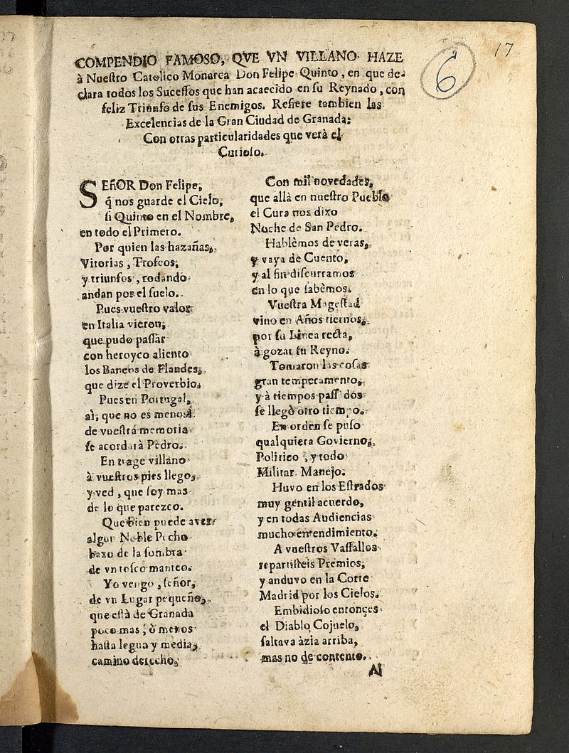 Compendio famoso que un villano haze a nuestro Catolico Monarca Don Felipe V, en que declara todos los sucessos que han acaecido en su Reynado