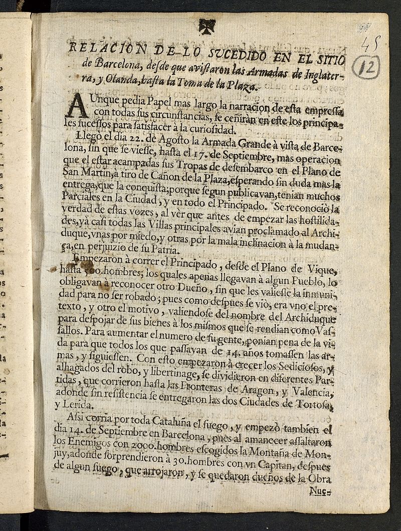 Relacion de lo sucedido en el sitio de Barcelona desde que avistaron Las Armadas de Inglaterra y Olanda hasta la toma de la Plaza