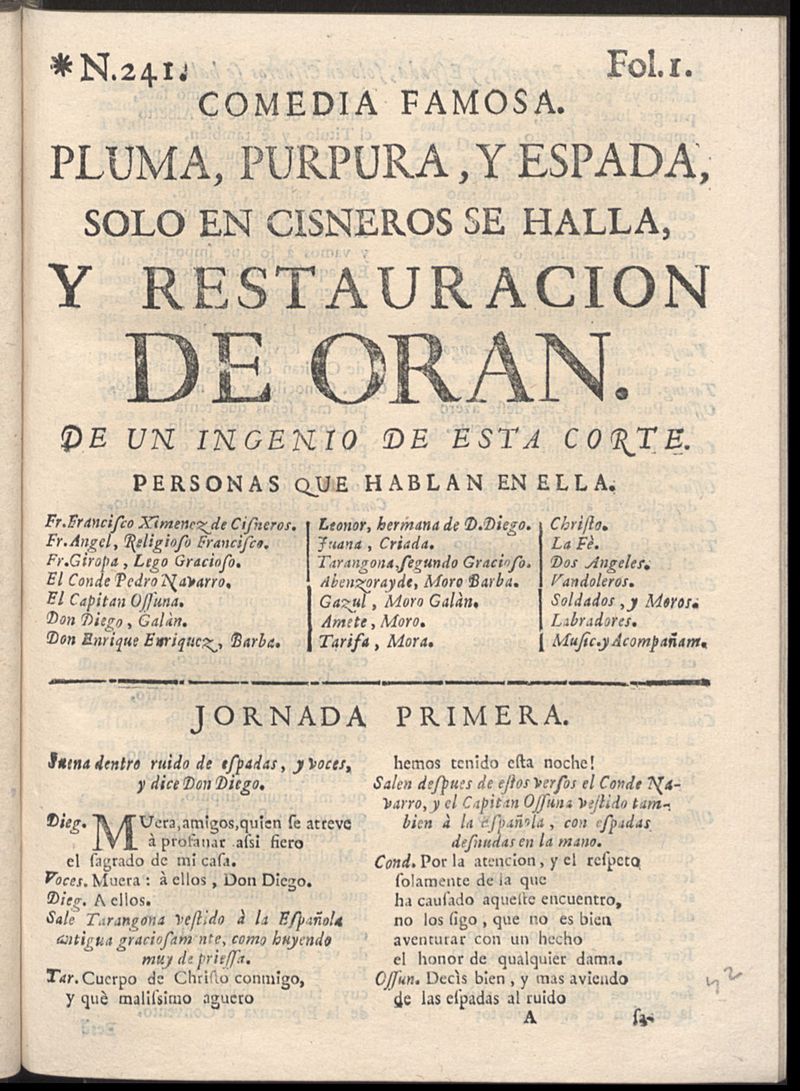 Pluma, prpura y espada solo en Cisneros se halla