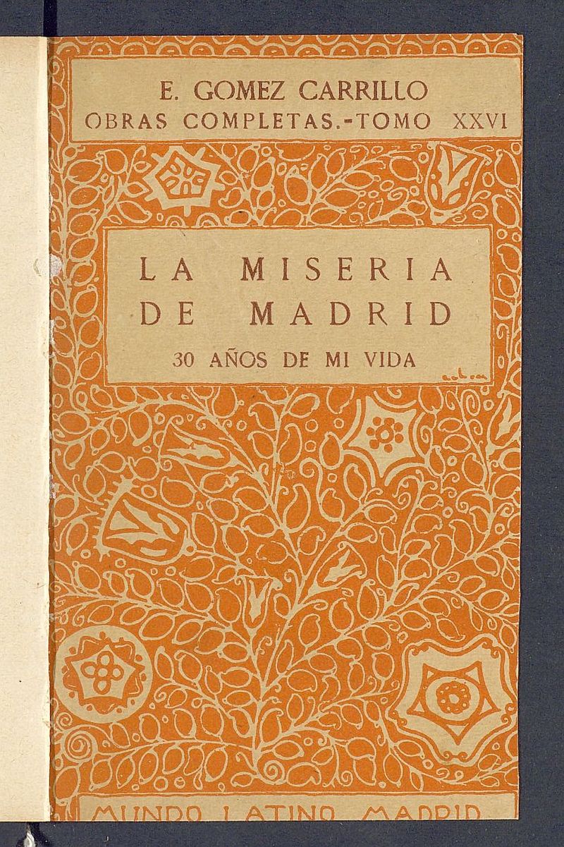 Treinta aos de mi vida. Libro 3 y ltimo: miserias de Madrid