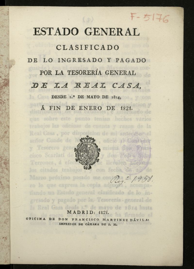 Estado general clasificado de lo ingresado y pagado por la Tesorera General de la Real Casa desde 1 de Mayo de 1814 a fin de Enero de 1821