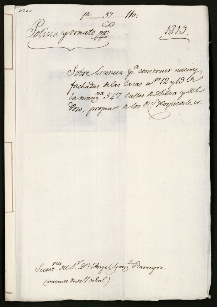 Licencia para construir nuevas fachadas de las casas n 12 y 13, de la manzana 547, calles de Silva y del Pozo, propias de los Reales Hospitales.