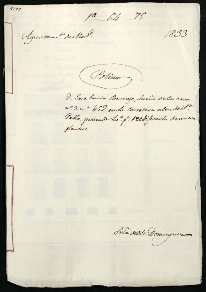 Don Jos Garca Bermejo, dueo de la casa, 3, manzana 452 en la Corredera alta de San Pablo, pidiendo licencia para reedificarla de nueva planta.