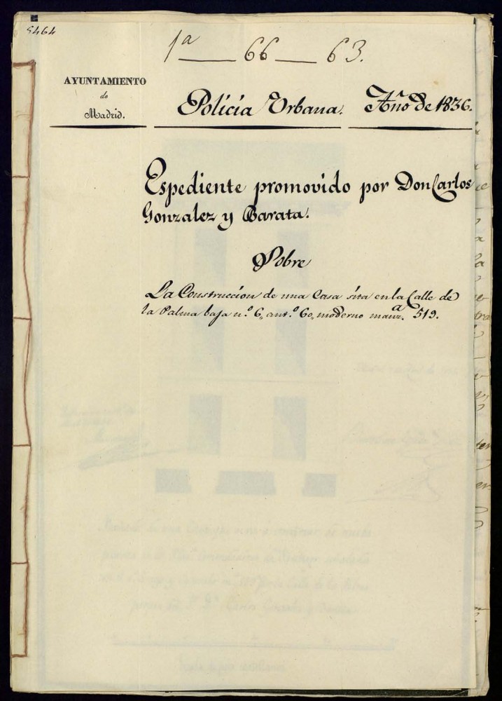 Expediente promovido por Don Carlos Gonzlez y Barata, sobre la construccin de una casa sita en la calle de la Paloma Baja n 6, antiguo 60, moderno manzana 519.