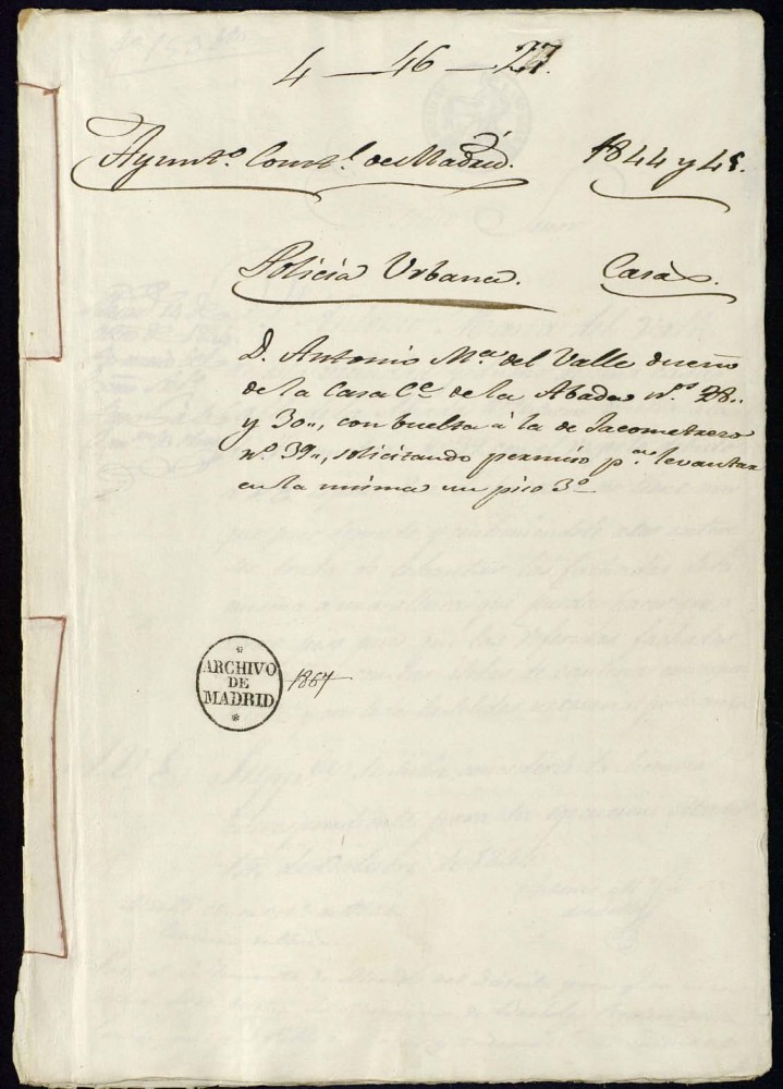 Don Antonio Mara del Valle dueo de la casa de calle de la Abada nmero 28 y 39, solicitando permiso para levantar en la misma un piso tercero.