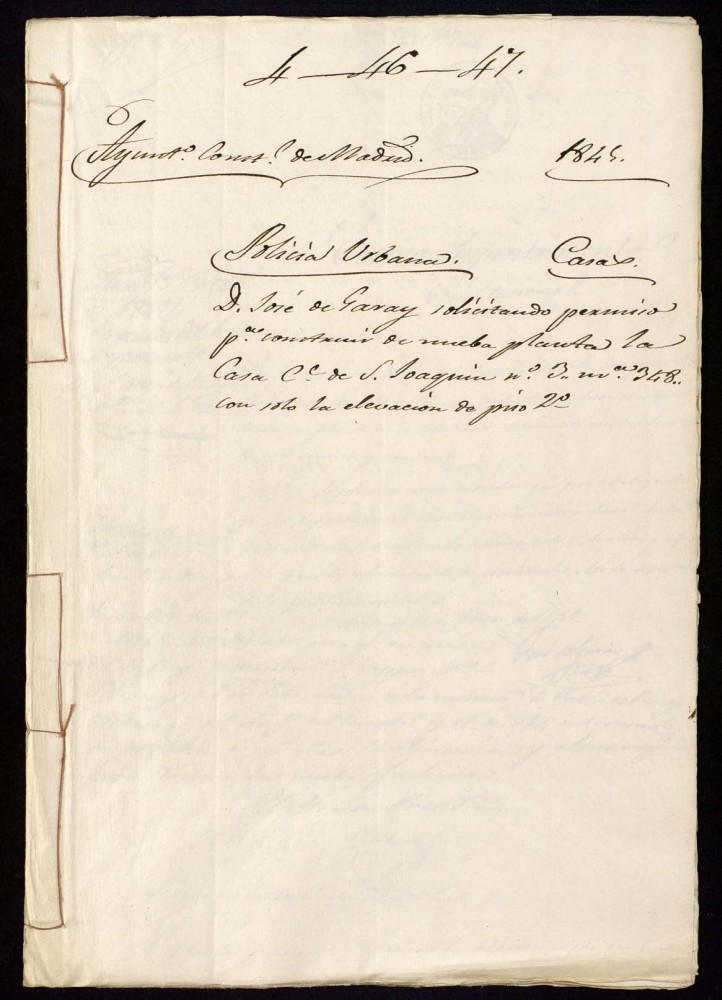 Don Jos de Garay solicitando permiso para construir de nueva planta la casa de la calle de San Joaqun, 3 manzana 348 con solo la elevacin del piso segundo