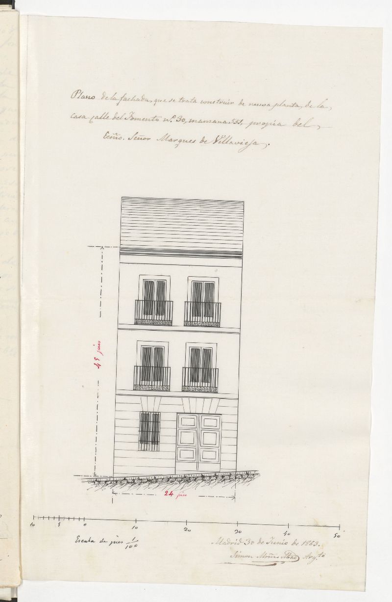 D. Simn Martnez Abad, para construir de nueva planta la casa de la propiedad del Excmo. Sr. Marqus de Villavieja, sita en la calle de Fomento, n 30 moderno, manzana 551.