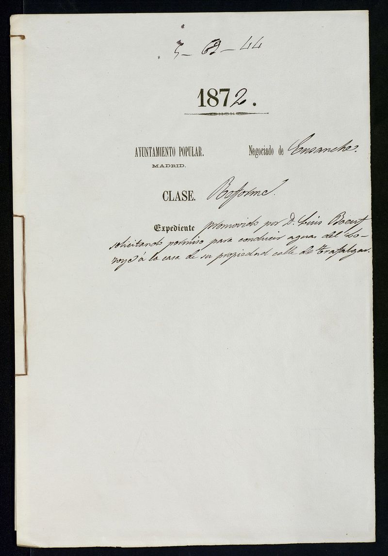 D. Luis Boent, solicitando permiso para conducir aguas del Lozoya a la casa de su propiedad calle de Trafalgar.