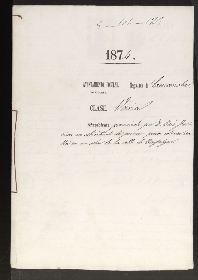 D. Jos Fornias, en solicitud de permiso para colocar valla en un solar de la calle de Trafalgar.