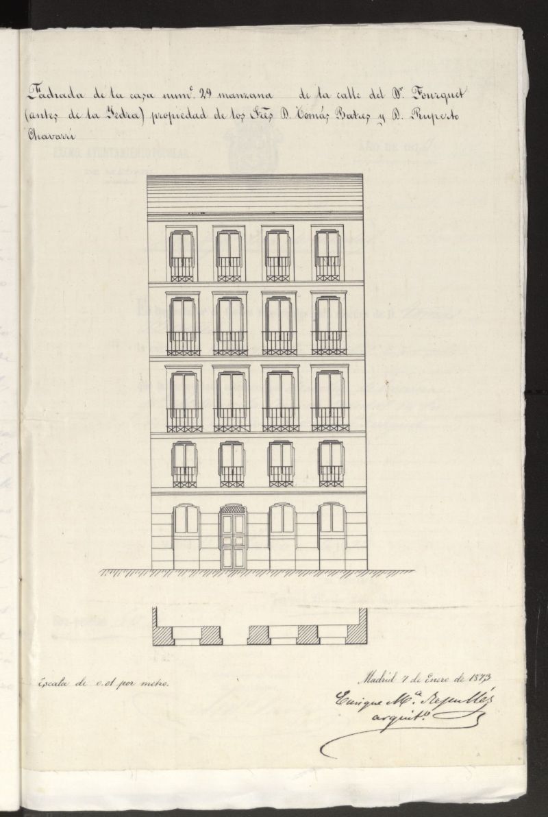 D. Toms Batres y D. Ruperto Chavarri, para construir de nueva planta la casa n 29 de la calle del Dr. Fourquet.