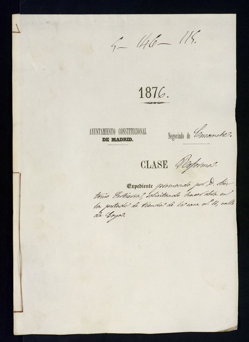 Expediente promovido por D. Antonio Pertierra solicitando hacer obra en la portada de la tienda de la casa n. 11 de la calle de Goya